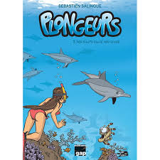 📘 Les Plongeurs – Bande dessinée (Tomes 1 à 6)