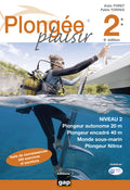 Plongée Plaisir Niveau 2